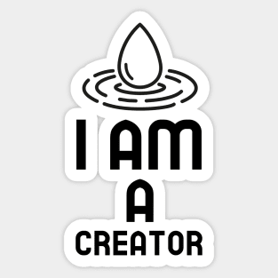 I Am A Creator Sticker